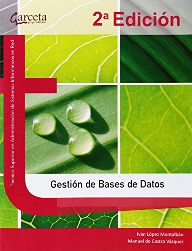  Gestión de Bases de Datos. 2ª Edición