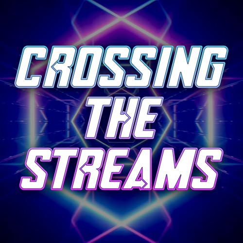 Crossing the Streams cover art