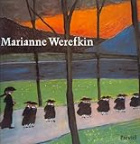  Marianne Werefkin. Leben und Werk 1860 - 1938 (Broschiert) - Kunstband