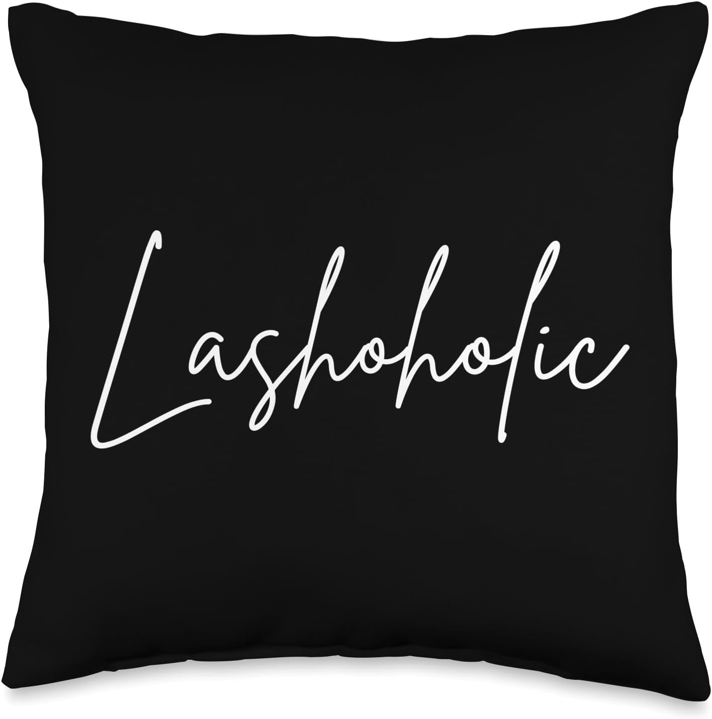 Lash-o-holic Lash Pun For Lash Tech & Lash Artist o-Holic Lashoholic Eyelash Artist Lash Tech Throw Pillow, 16x16, Multicolor