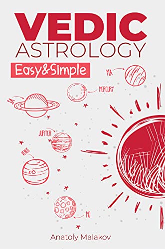 Vedic Astrology: Easy&Simple (Vedic Astrology for beginners) (English Edition)