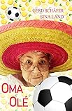 Cover zum Buch Oma Olé