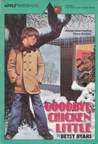 Goodbye, Chicken Little by Byars, Betsy Cromer ... B014GFRQ0Q Book Cover