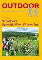 Schottland: Whisky Trail Speyside Way 3866860439 Book Cover