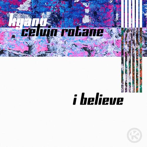 KYANU & Celvin Rotane