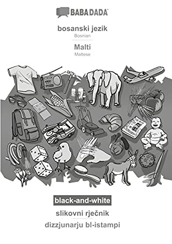 bosanski jezik - Malti, slikovni rje¿nik, BW: BABADADA Bosnian - Maltese, visual dictionary, BW