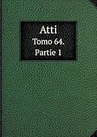Atti Tomo 64. Partie 1 5519327475 Book Cover