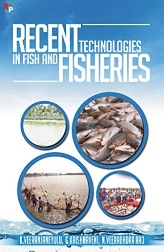 RECENT TECHNOLOGIES IN FISH AND FISHERIES (English Edition)