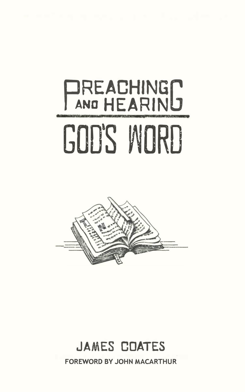 Preaching and Hearing God's Word