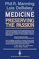 Medicine: Preserving the Passion 0387963618 Book Cover