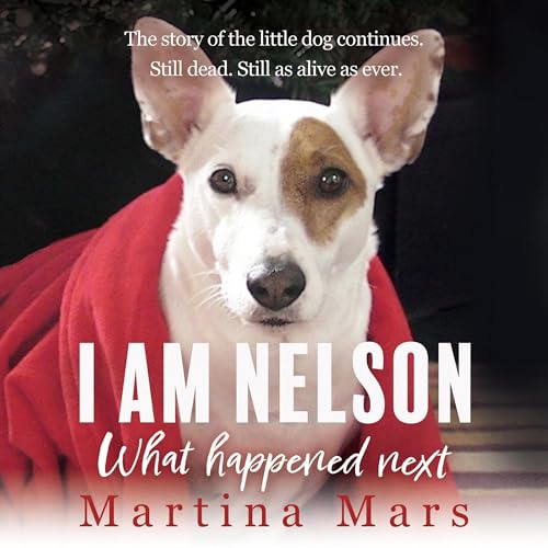 I Am Nelson What Happened Next by Martina Mars episode artwork