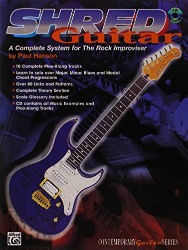 Shred Guitar: A Complete System for the Rock Improviser, Book & CD (Contemporary Guitar Series)