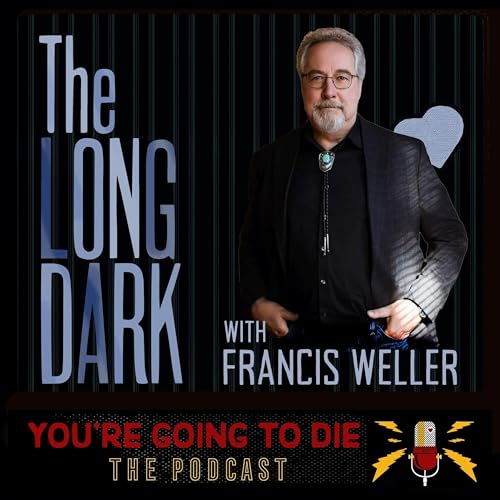 The Long Dark w/Francis Weller cover art