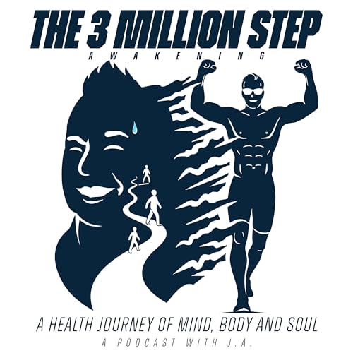 Page de couverture de The 3 Million Step Awakening: A Health Journey Of Mind, Body And Soul