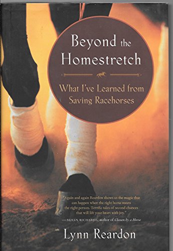Beyond the Homestretch: What I ve Learned from Saving Racehorses