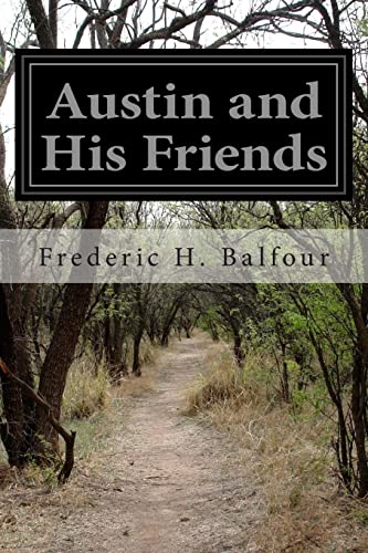 Austin and His Friends 1514120569 Book Cover