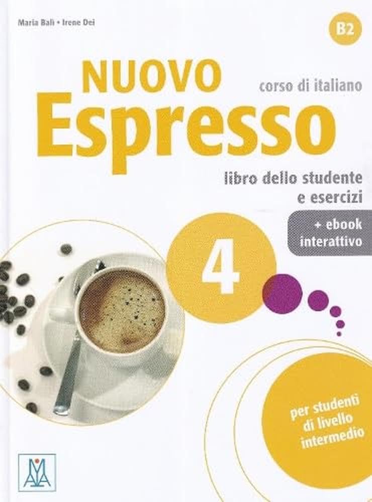 Nuovo Espresso. Libro Dello Studente E Esercizi. Corso Di Italiano B2. Con E-Book (Vol. 4): Libro Studente + Ebook Interattivo - 4