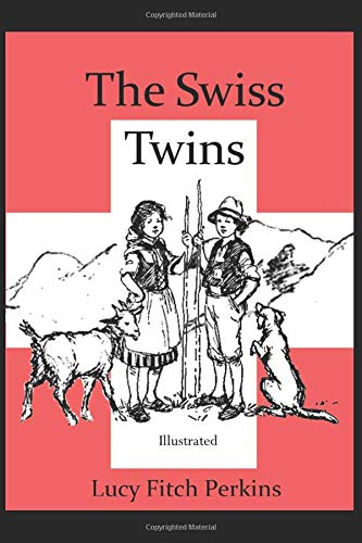 The Swiss Twins (Illustrated)