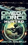 Omega Force: Hunted