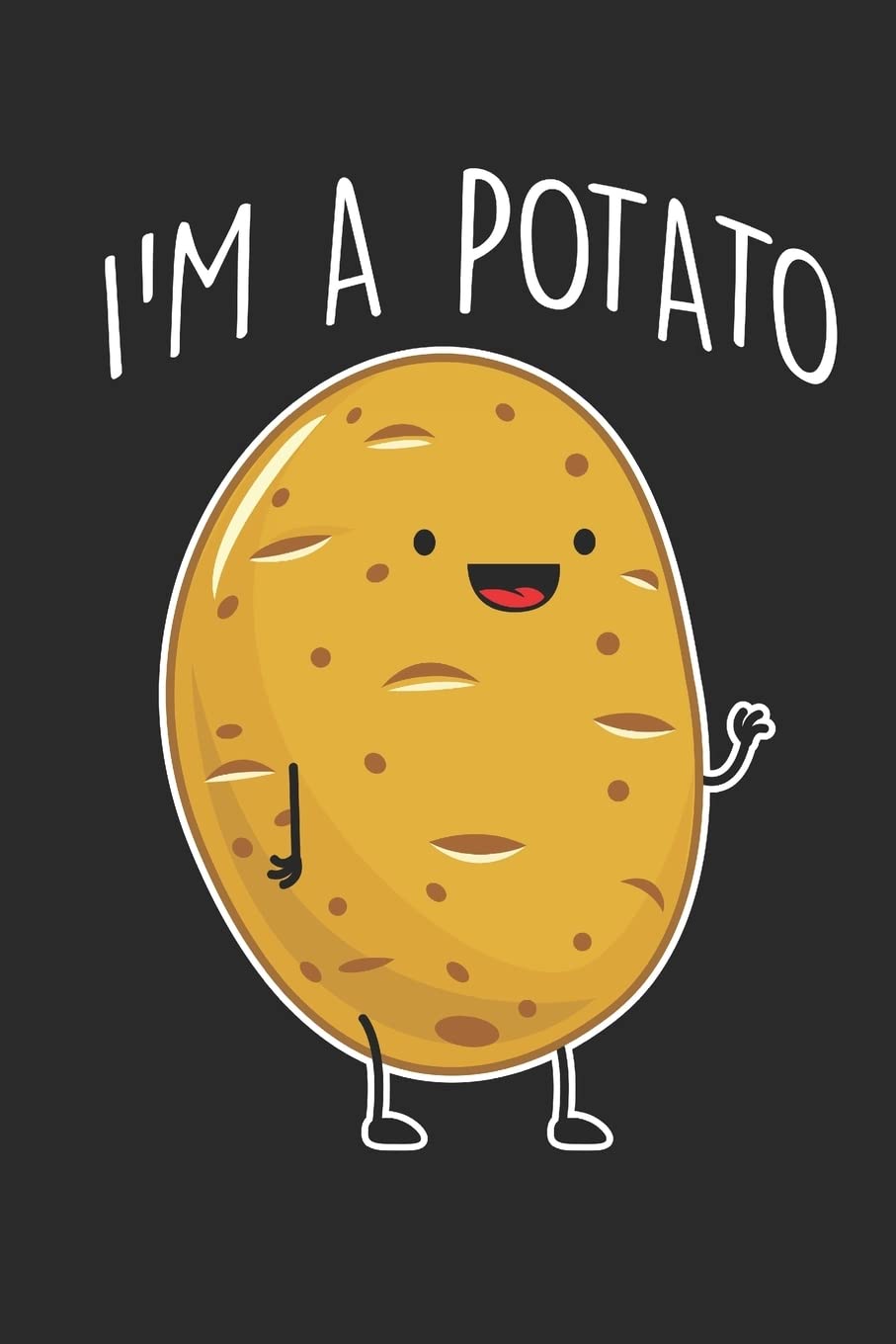 I'm A Potato