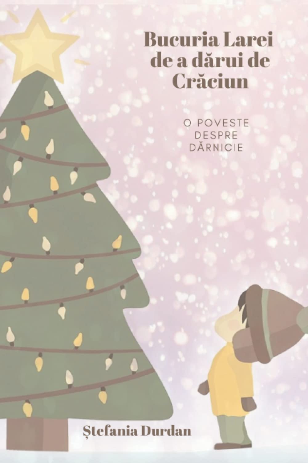 Bucuria Larei de a dărui de Crăciun: O poveste despre dărnicie