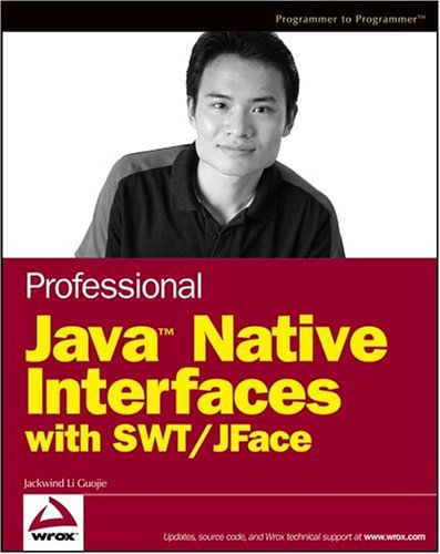Prof Java Native Interfaces SWT/JFace (Programmer to Programmer) by Guojie (8-Nov-2004) Paperback
