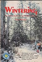 Wintering: The outdoor book for cold weather ventures 0811722708 Book Cover