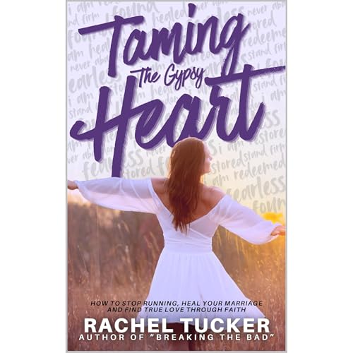 Rachel Tucker, Robia Scott - Taming The Gypsy Heart episode artwork