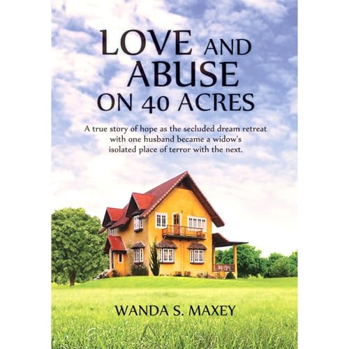 Love and Abuse on 40 Acres Audiolibro Por Wanda S Maxey arte de portada