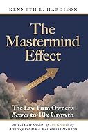 The Mastermind Effect: The Law Firm Owner's SECRET to 10X Growth null Book Cover