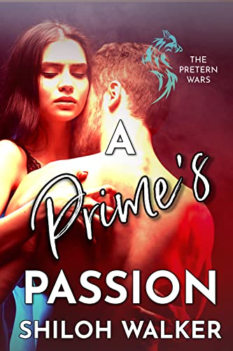 A Prime's Passion (The Pretern Wars Book 1)