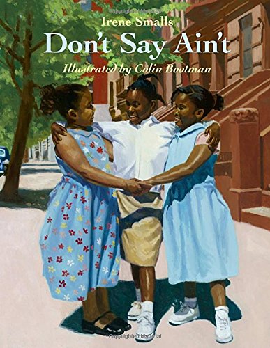 Don't Say Ain't (Charlesbridge)