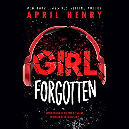 Girl Forgotten by April Henry episode artwork