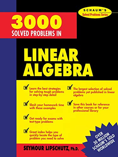 3,000 Solved Problems in Linear Algebra 3,000 Solved Problems in Linear Algebra