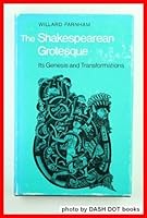 Shakespearean Grotesque 0198116993 Book Cover