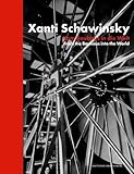 xantic sfi  Xanti Schawinsky: Vom Bauhaus in die Welt. From the Bauhaus into the World