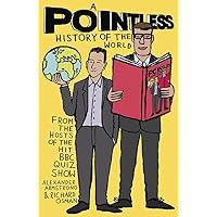A Pointless History of the World