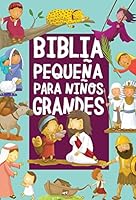 Editorial Mundo Hispano - Biblia Pequeña para Niños Grandes - Historias Biblicas - Libro para Niños - Tapa dura 031138644X Book Cover
