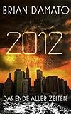 Cover zum Buch 2012. Das Ende aller Zeiten