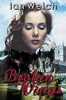 Broken Wings 1502771586 Book Cover