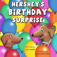 Hershey's Birthday Surprise (Hershey Dog's Adventures) B0DFX4JWB6 Book Cover