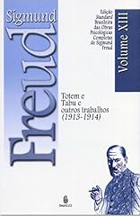 Capa de Edição Standard Brasileira das Obras Psicológicas Completas de Sigmund Freud Volume XIII: Totem e Tabu e outros Trabalhos (1913-1914)