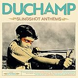 duchamp ready made  Slingshot Anthems [Explicit]