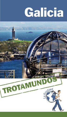 Galicia (Trotamundos - Routard) Galicia (Trotamundos - Routard)