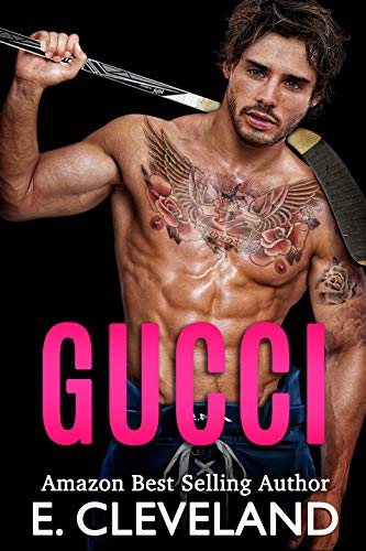 Gucci: A Brothers Best Friend College Hockey Romance