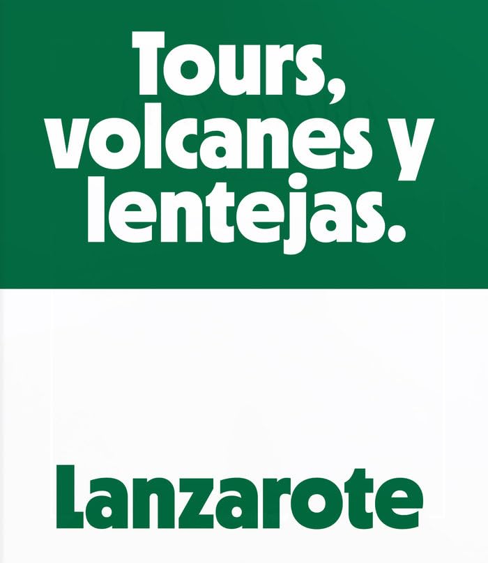 Lanzarote. Tours, volcanes y lentejas.: Tours, Volcanoes and Lentils