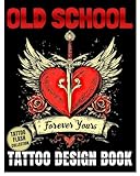 Tattoo Design Book: 190+ Old School Tattoo Flash Designs in Color & Black & White – A Must-Have Collection for Artists and Traditional Tattoo Enthusiasts