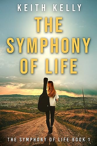 The Symphony Of Life (English Edition)