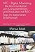 Produktbild NFC - Digital Marketing - Die Kommunikation von KonsumentInnen und Produkten mit NFC-Tags im stationären Einzelhandel.: Marketing 4.0 - NFC, connecting digital & analog.