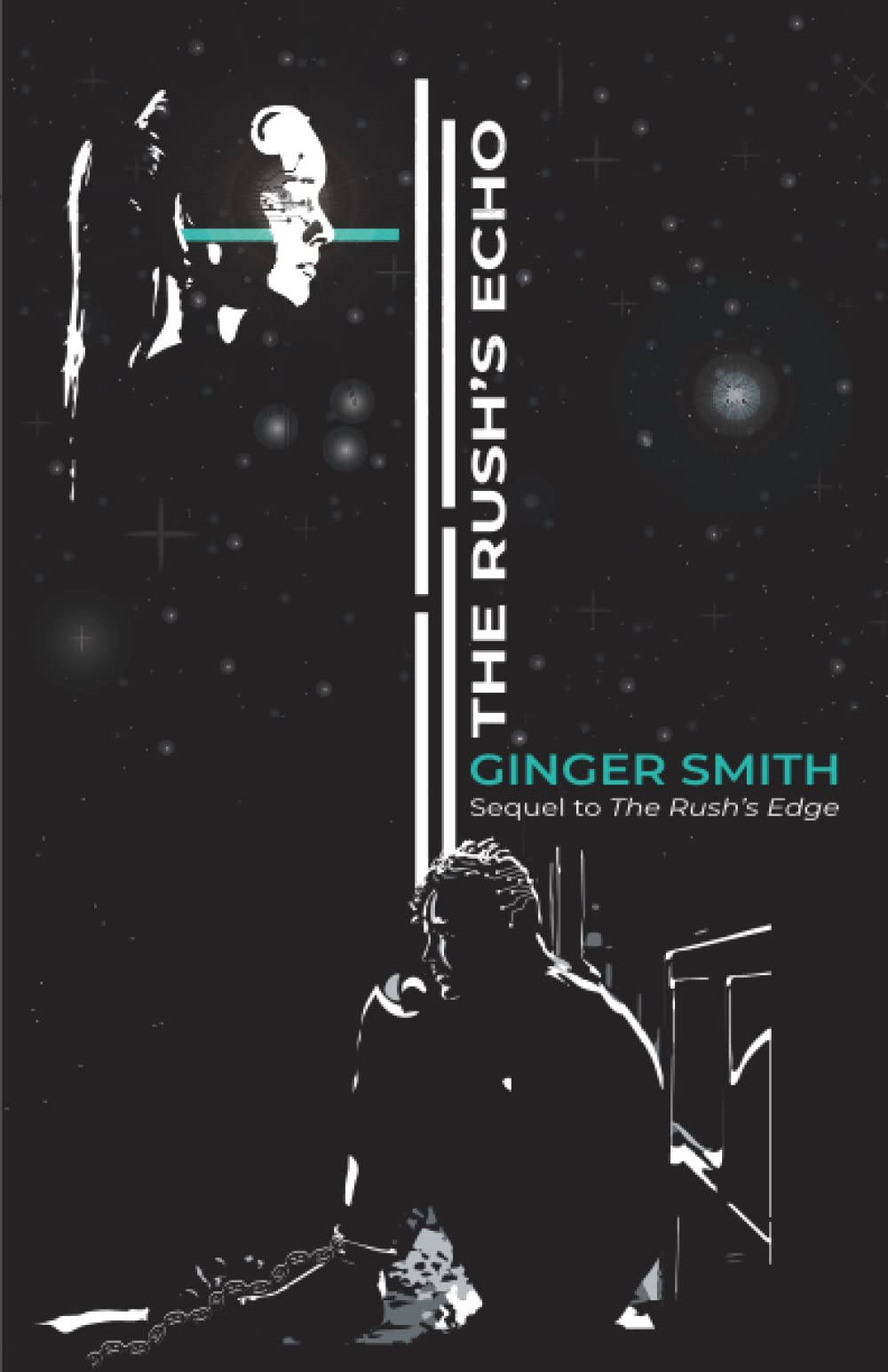 The Rush's Echo: Sequel to The Rush's Edge